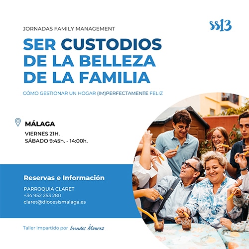 taller malaga - Taller de dos días «SER CUSTODIOS DE LA BELLEZA DE LA FAMILIA» - Málaga